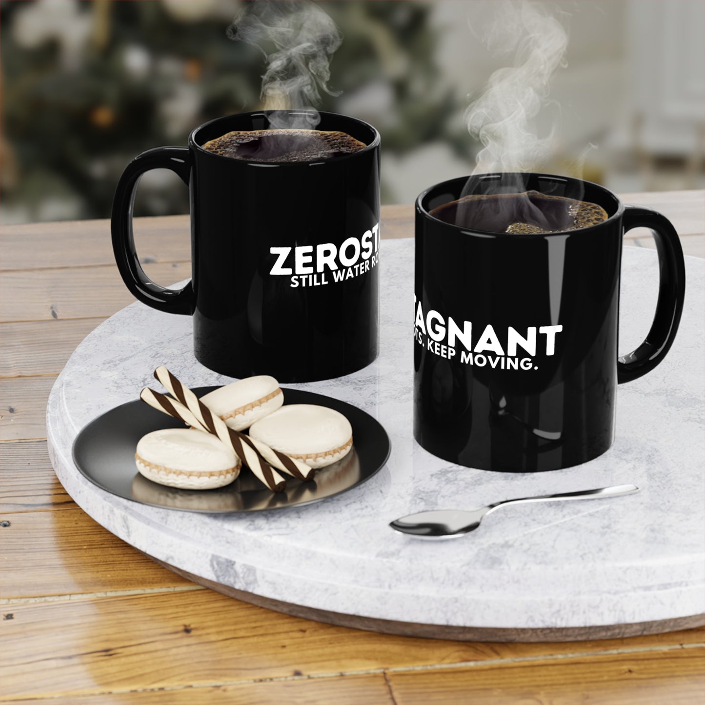 Motivational Black Coffee Mug — "ZEROSTAGNANT: Still Water Rots. Keep Moving."