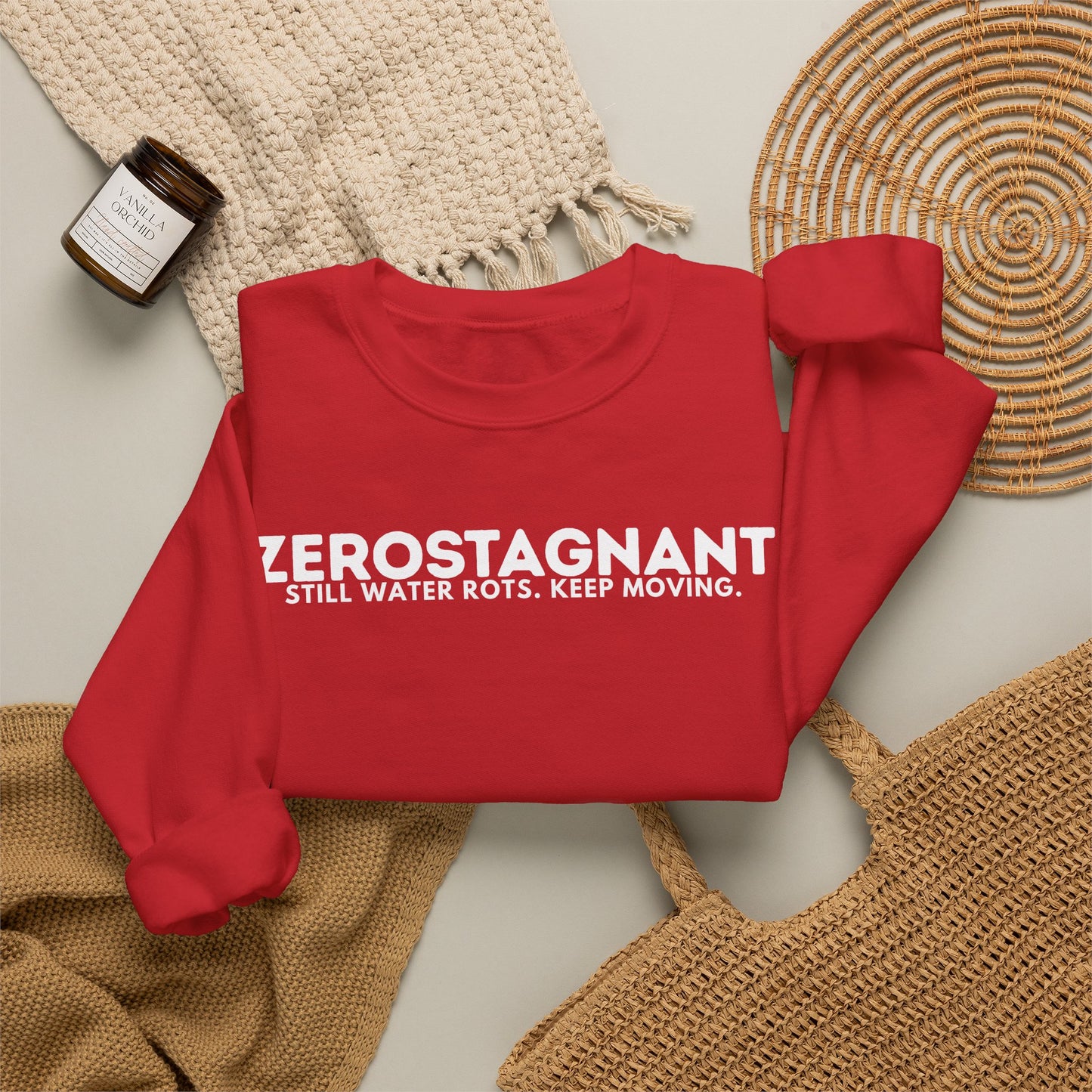Crewneck Sweatshirt — "Zerostagnant: Still Water Rots. Keep Moving."