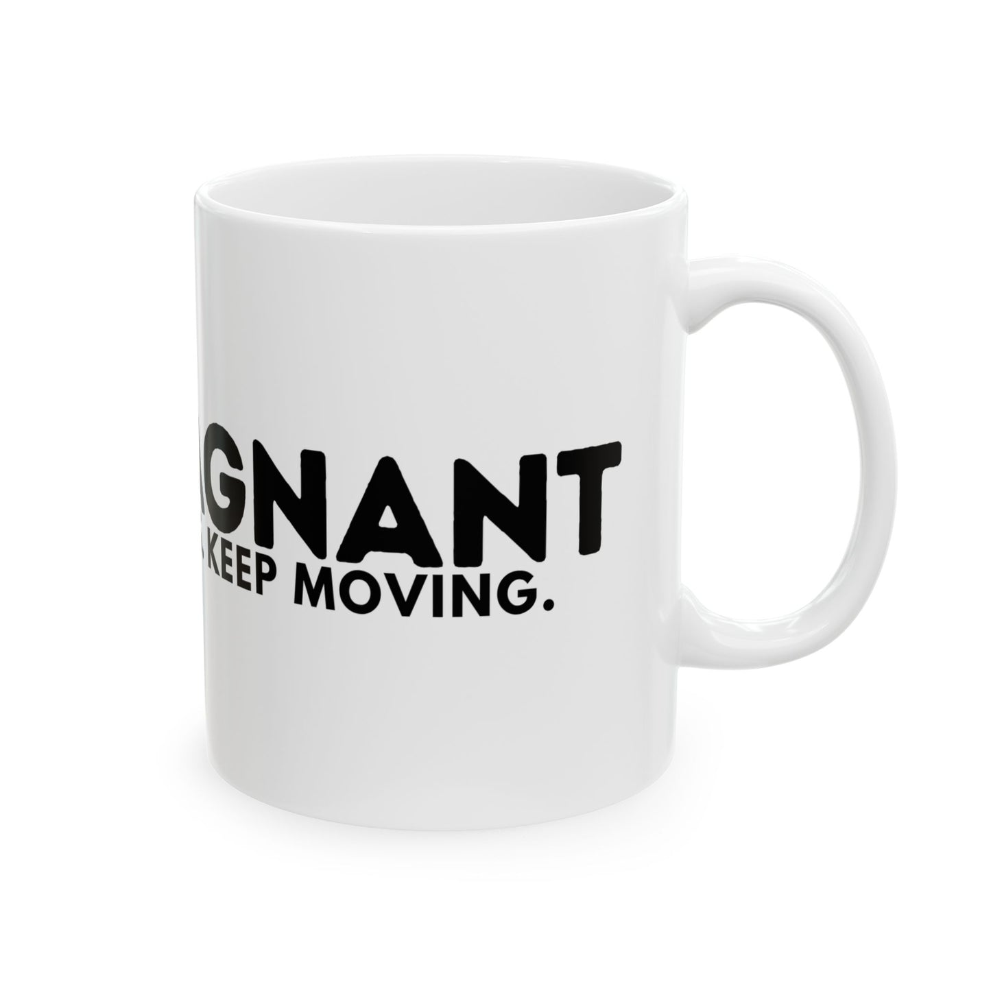 White Mug — "Zerostagnant: Still Water Rots. Keep Moving." Motivational Coffee Cup