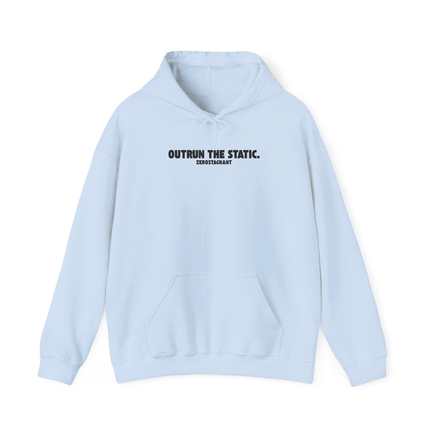 Outrun the Static., Hoodie — Unisex Garment-Dyed T-shirt — Motivational Fitness Hoodie