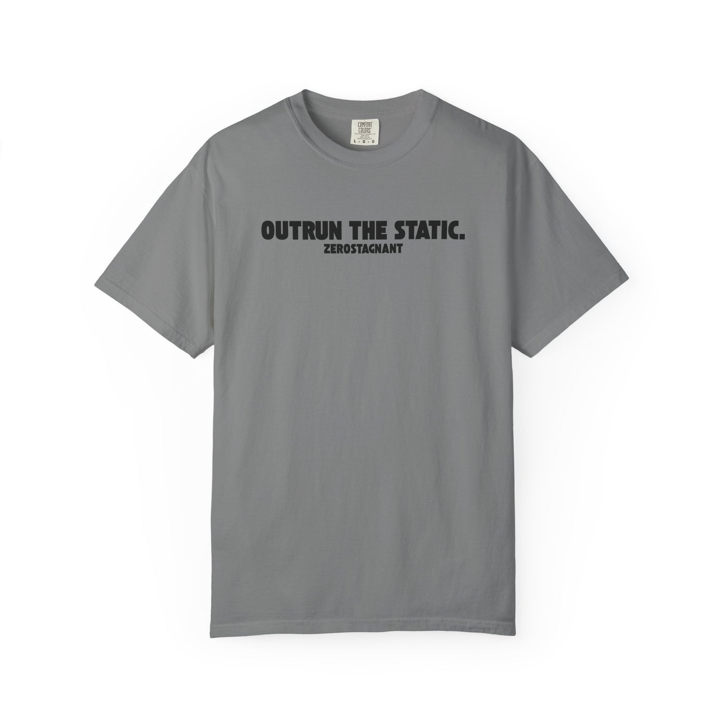 Outrun the Static — Unisex Garment-Dyed T-shirt—Motivational Fitness Tee
