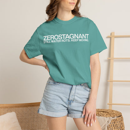 "Still Water Rots. Keep Moving."-Helvetica, Unisex Garment-Dyed T-shirt