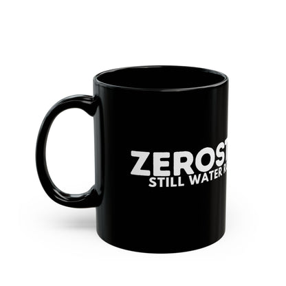 Black Mug — "Zerostagnant: Still Water Rots. Keep Moving." Motivational Coffee Cup