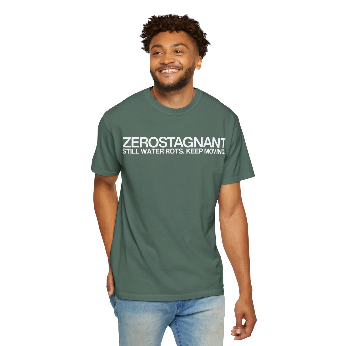 "Still Water Rots. Keep Moving."-Helvetica, Unisex Garment-Dyed T-shirt