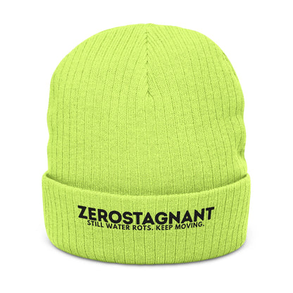 Ribbed Knit Beanie — Embroidered “ZEROSTAGNANT: Still Water Rots. Keep Moving.”