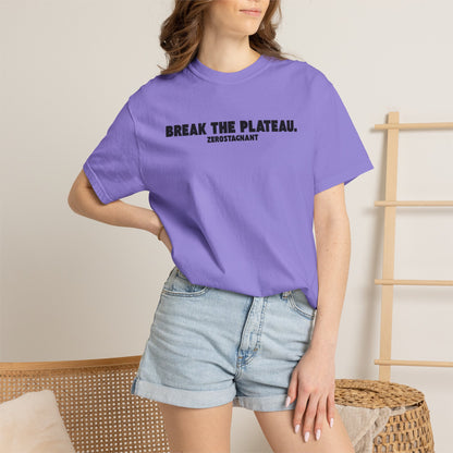 Break The Plateau. —Unisex Garment-Dyed T-shirt — Motivational Fitness Tee