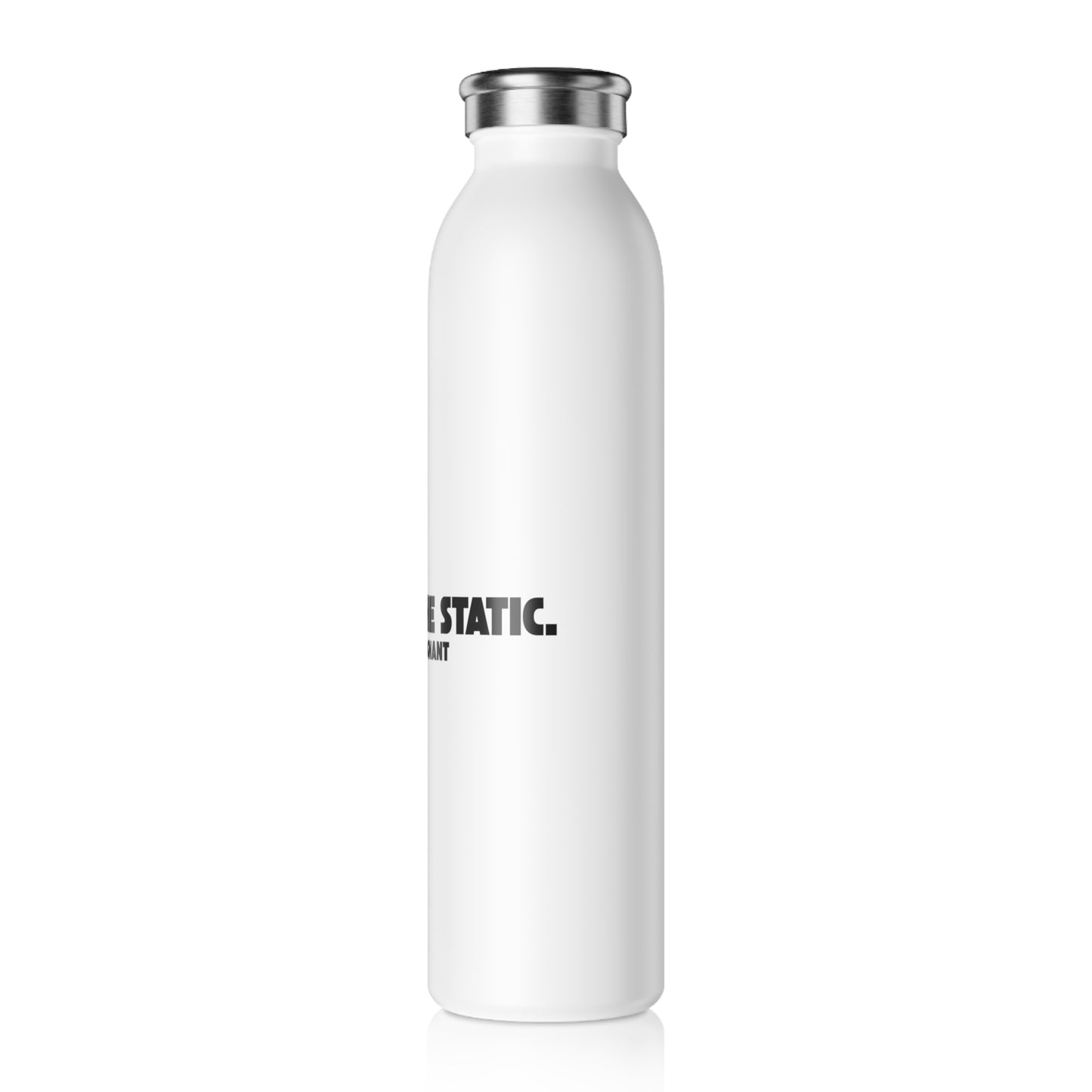 Outrun the Static — Slim Water Bottle, Stainless Steel, 20 Oz