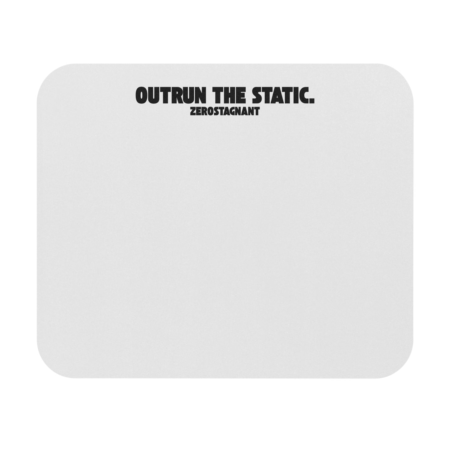 Outrun The Static — Mouse Pad