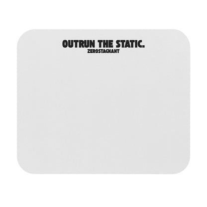 Outrun The Static — Mouse Pad
