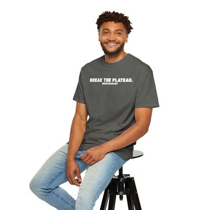 Break The Plateau. —Unisex Garment-Dyed T-shirt — Motivational Fitness Tee