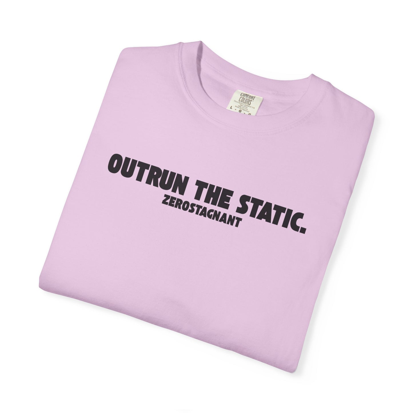 Outrun the Static — Unisex Garment-Dyed T-shirt—Motivational Fitness Tee