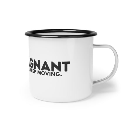 Enamel Camp Cup — “ZEROSTAGNANT: Still Water Rots. Keep Moving."
