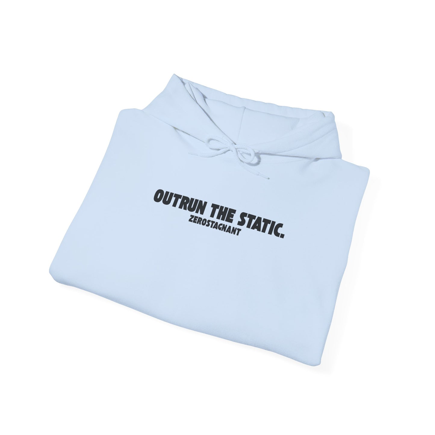 Outrun the Static., Hoodie — Unisex Garment-Dyed T-shirt — Motivational Fitness Hoodie