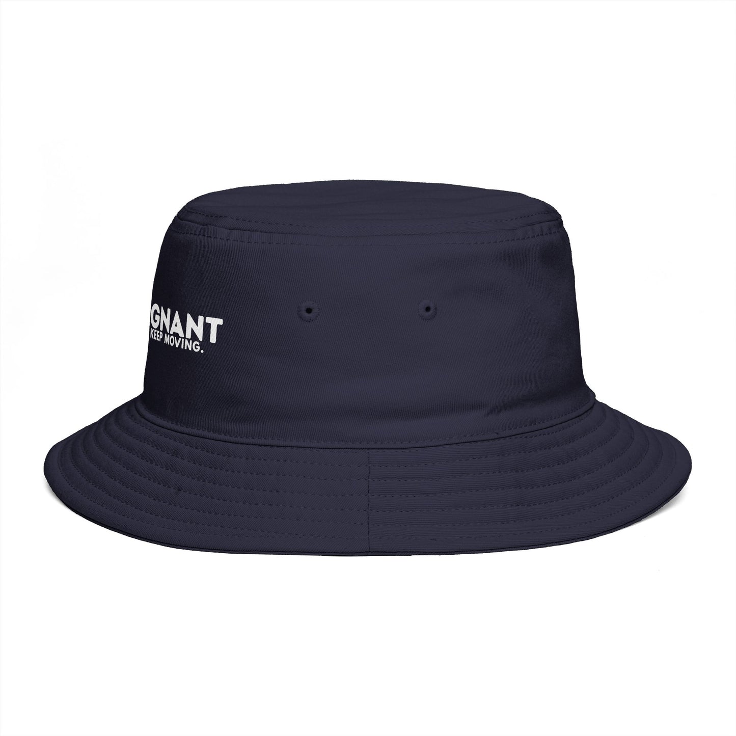 Bucket Hat — "ZEROSTAGNANT: Still Water Rots. Keep Moving."