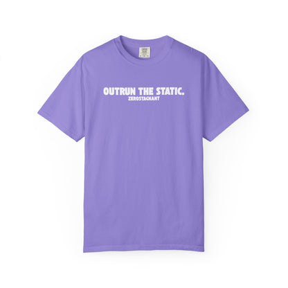 Outrun the Static T-Shirt — Unisex Garment-Dyed T-shirt—Motivational Fitness Tee