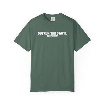 Outrun the Static T-Shirt — Unisex Garment-Dyed T-shirt—Motivational Fitness Tee