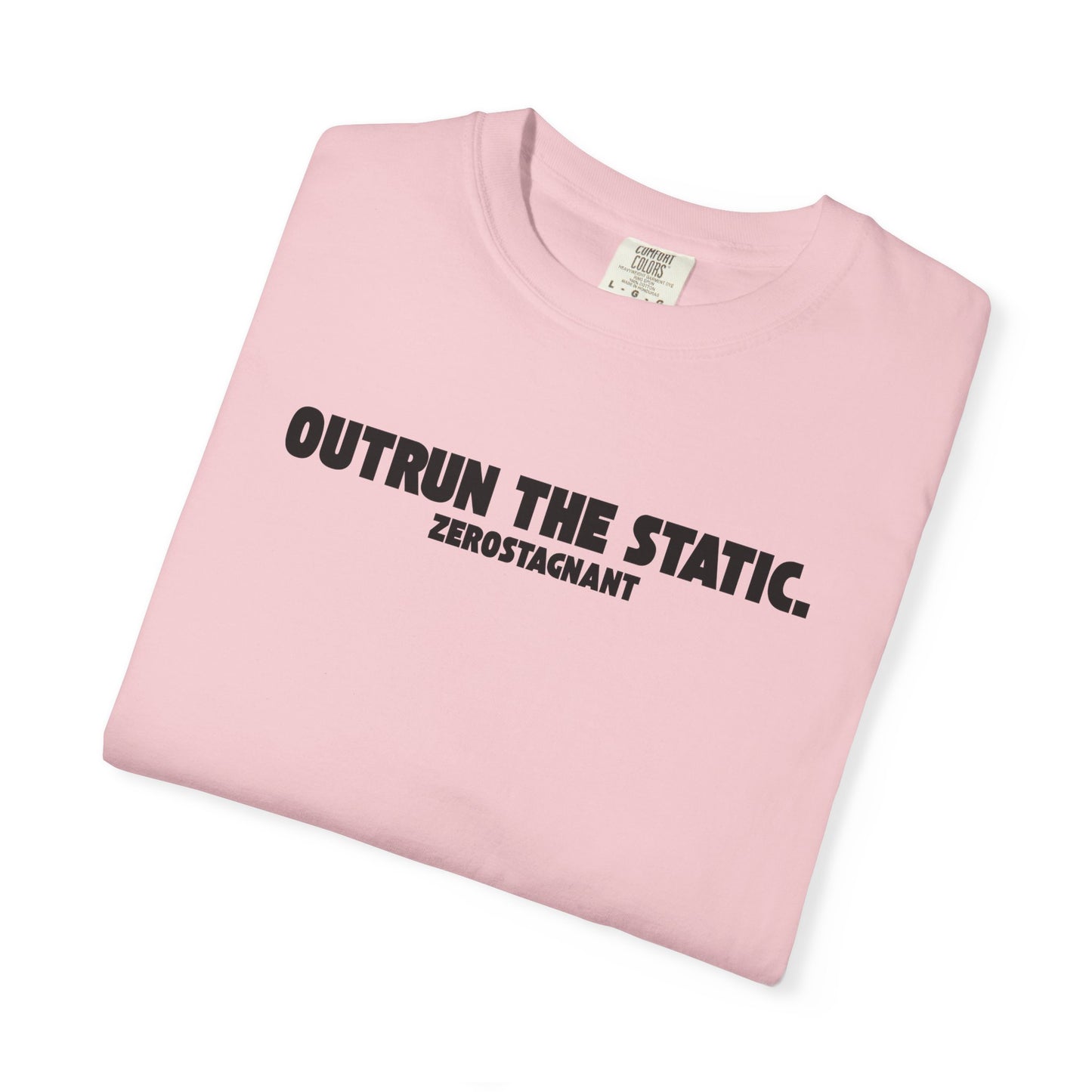 Outrun the Static — Unisex Garment-Dyed T-shirt—Motivational Fitness Tee