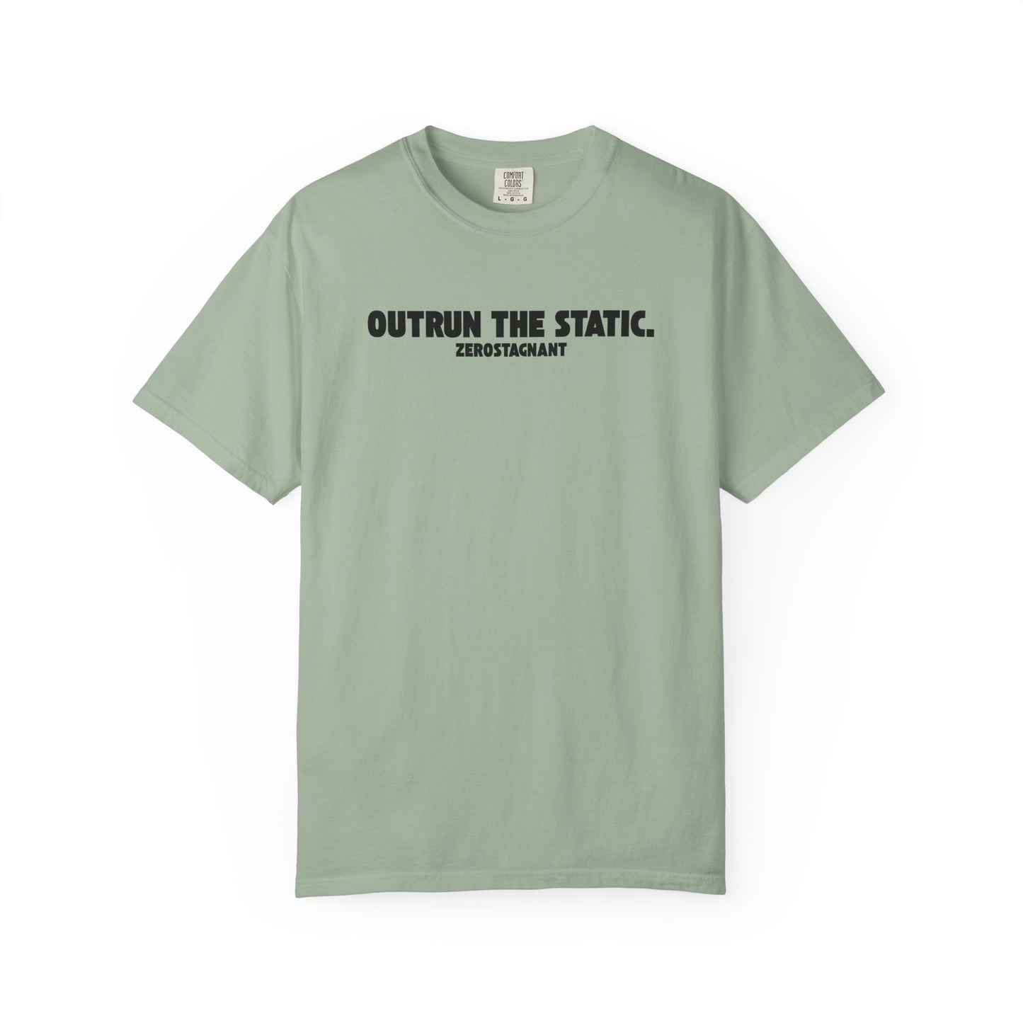 Outrun the Static — Unisex Garment-Dyed T-shirt—Motivational Fitness Tee
