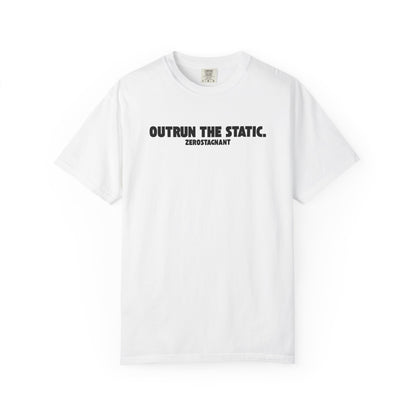 Outrun the Static — Unisex Garment-Dyed T-shirt—Motivational Fitness Tee