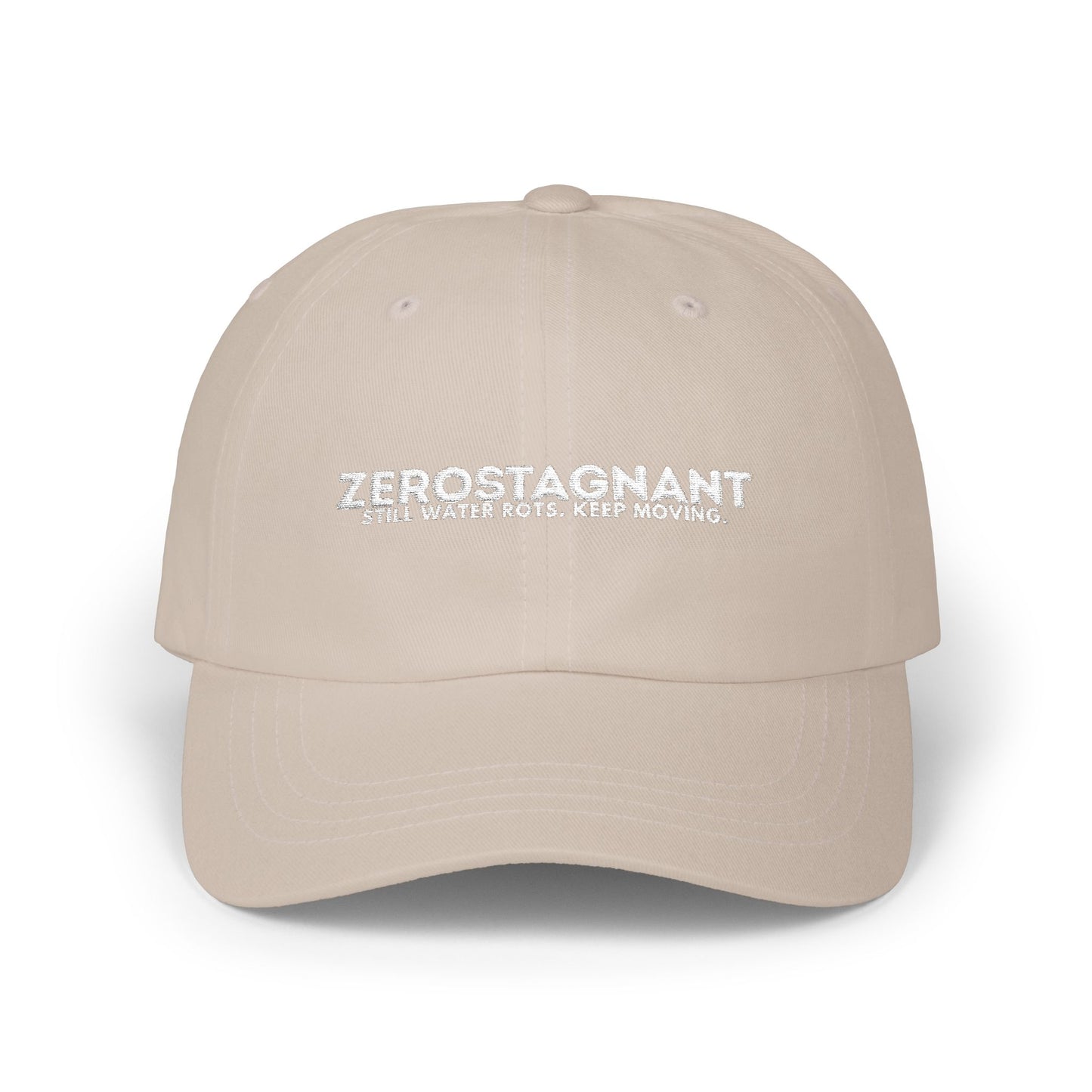 Dad Cap — Embroidered "Zerostagnant: Still Water Roots. Keep Moving."