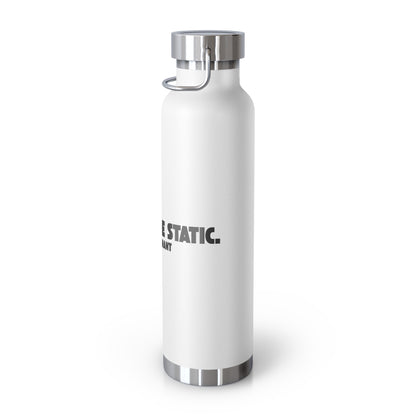 Outrun the Static — Copper Vacuum Insulated Bottle, 22oz