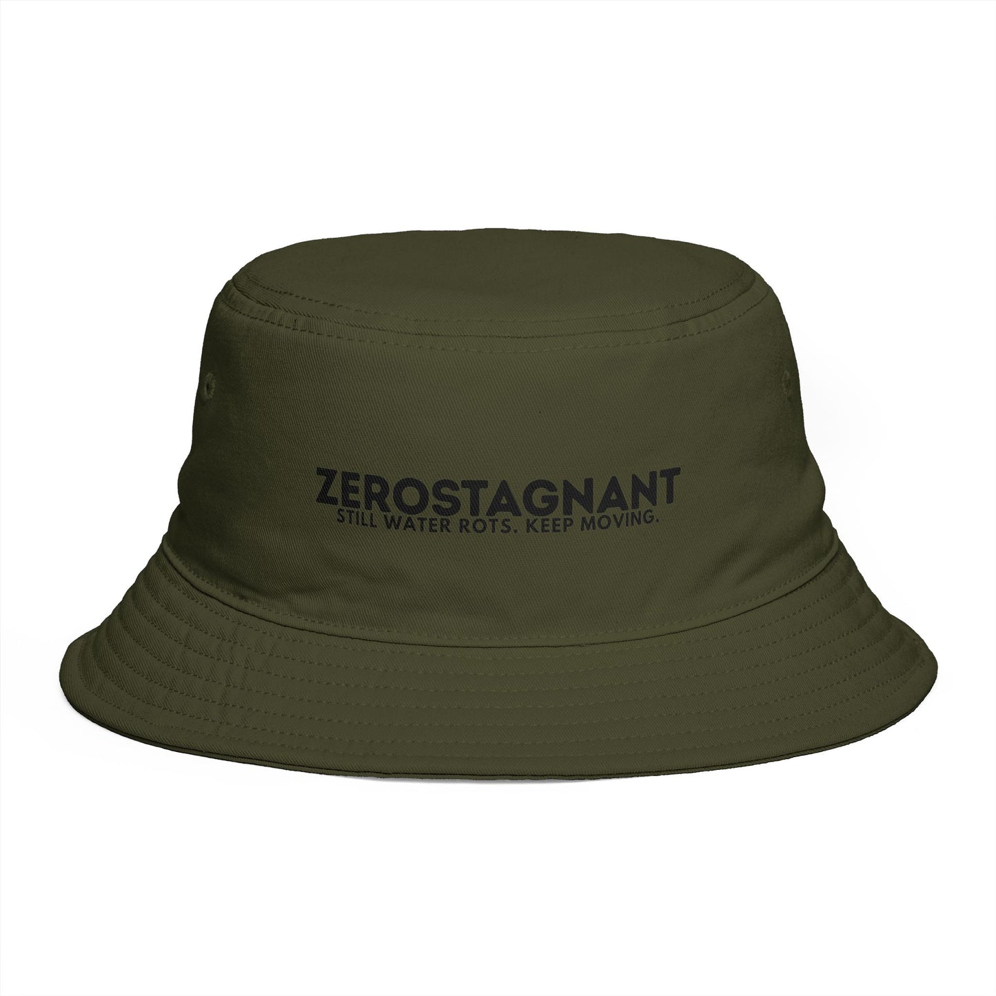 Bucket Hat — "Zerostagnant: Still Water Roots. Keep Moving."