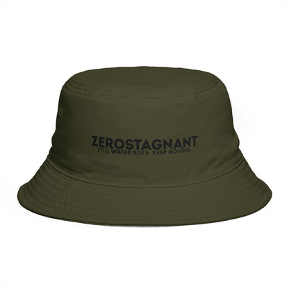 Bucket Hat — "Zerostagnant: Still Water Roots. Keep Moving."