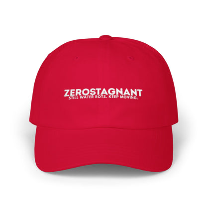 Dad Cap — Embroidered "Zerostagnant: Still Water Roots. Keep Moving."