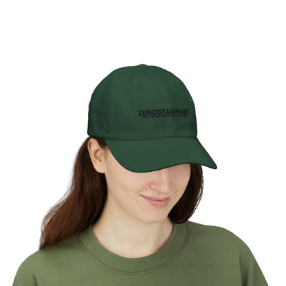 Dad Cap — Embroidered "Zerostagnant: Still Water Roots. Keep Moving."