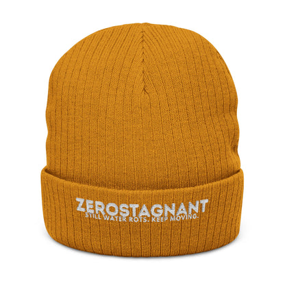 Ribbed Knit Beanie — Embroidered “ZEROSTAGNANT: Still Water Rots. Keep Moving.”