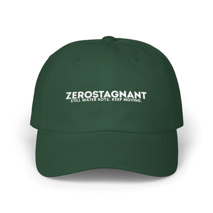 Dad Cap — Embroidered "Zerostagnant: Still Water Roots. Keep Moving."