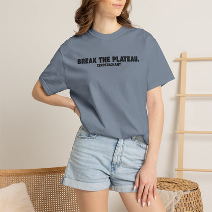 Break The Plateau. —Unisex Garment-Dyed T-shirt — Motivational Fitness Tee