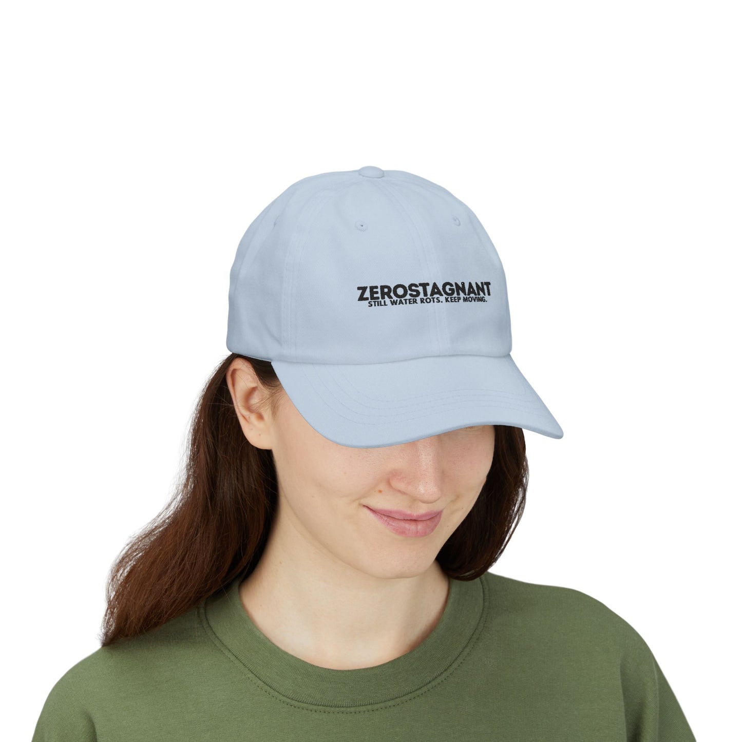 Dad Cap — Embroidered "Zerostagnant: Still Water Roots. Keep Moving."