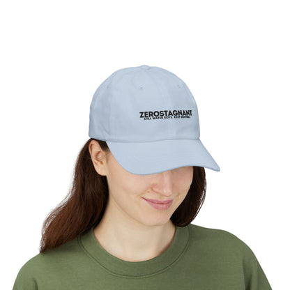 Dad Cap — Embroidered "Zerostagnant: Still Water Roots. Keep Moving."