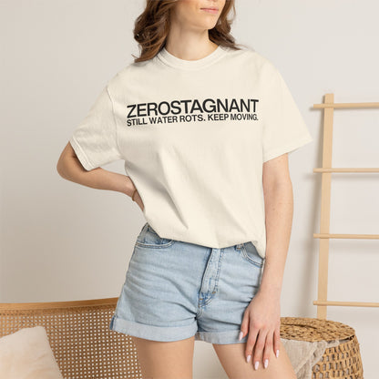 "Still Water Rots. Keep Moving."-Helvetica, Unisex Garment-Dyed T-shirt
