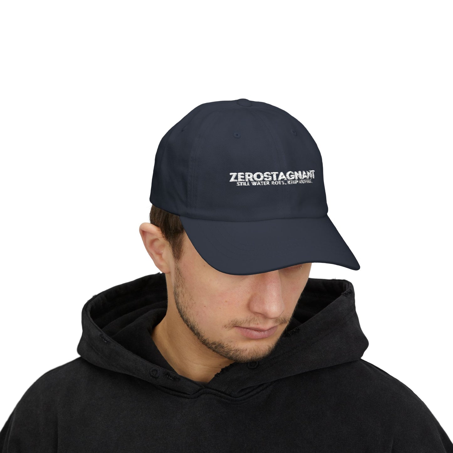 Dad Cap — Embroidered "Zerostagnant: Still Water Roots. Keep Moving."