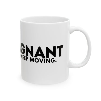 White Mug — "Zerostagnant: Still Water Rots. Keep Moving." Motivational Coffee Cup