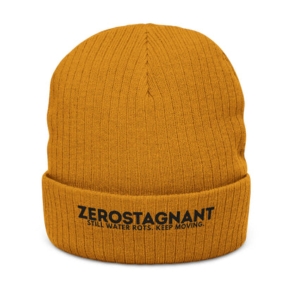 Ribbed Knit Beanie — Embroidered “ZEROSTAGNANT: Still Water Rots. Keep Moving.”