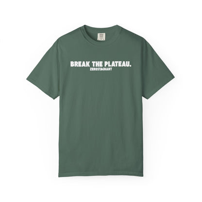 Break The Plateau. —Unisex Garment-Dyed T-shirt — Motivational Fitness Tee