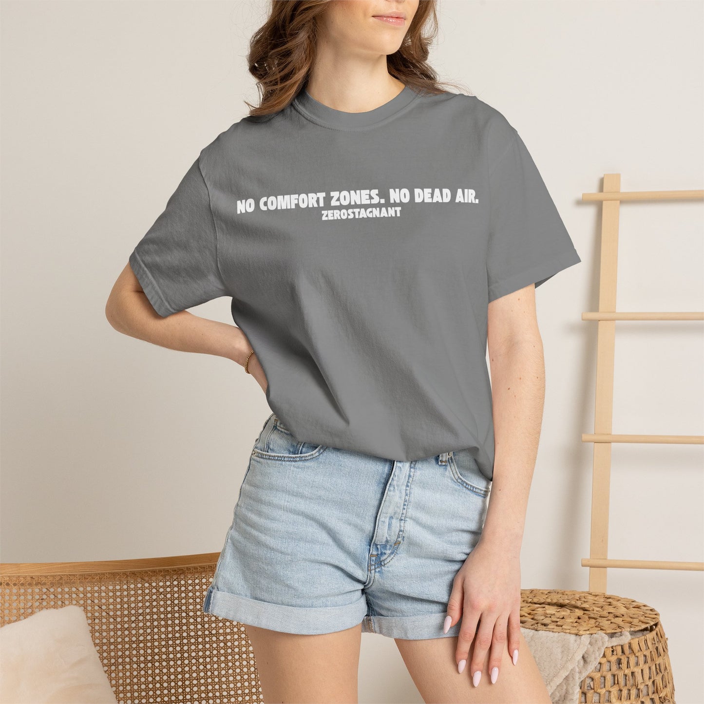 No Comfort Zones. No Dead Air. - Unisex Garment-Dyed T-shirt