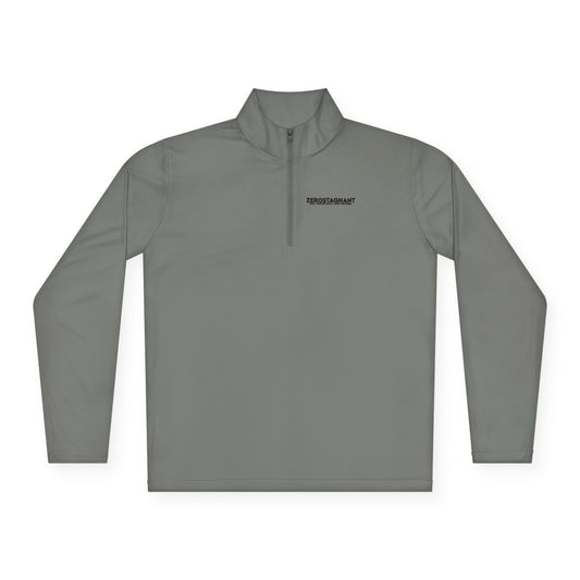 Quarter-Zip Pullover — "Zerostagnant: Still Water Rots. Keep Moving."