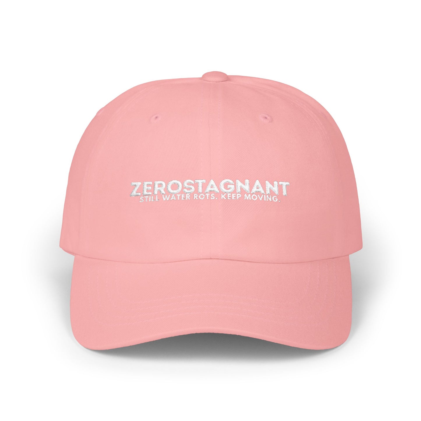 Dad Cap — Embroidered "Zerostagnant: Still Water Roots. Keep Moving."